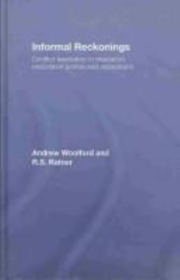 Informal Reckonings: Conflict Resolution in Med... 041542934X Book Cover