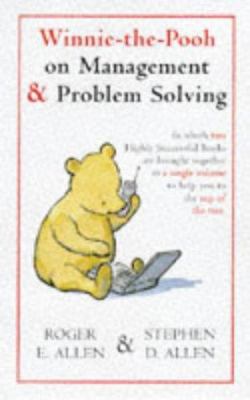 Winnie-The-Pooh on Management and Problem Solving 041619513X Book Cover
