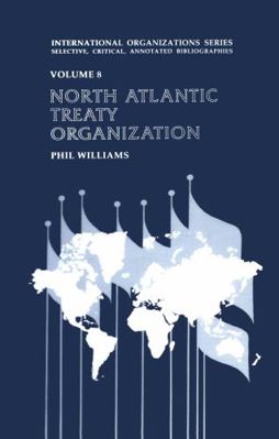 North Atlantic Treaty Organization 1560001542 Book Cover