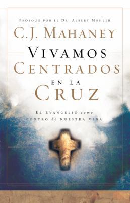 Vivamos centrados en la cruz/ Living the Cross ... [Spanish] 0789914867 Book Cover