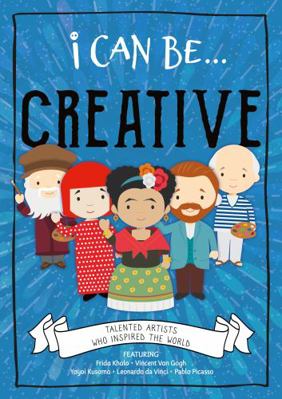 Creative (I Can Be...) 178637840X Book Cover