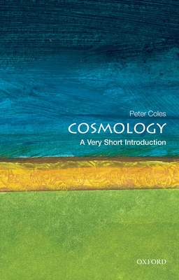 Cosmology: A Very Short Introduction B01BIXZFK2 Book Cover