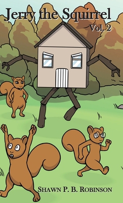 Jerry the Squirrel: Volume Two 1989296130 Book Cover