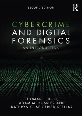Cybercrime and Digital Forensics: An Introduction 1138238732 Book Cover