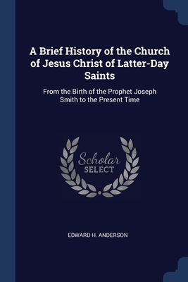 A Brief History of the Church of Jesus Christ o... 1376482975 Book Cover