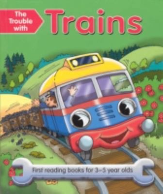 Trouble with Trains 1843221195 Book Cover