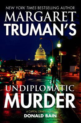 Margaret Truman's Undiplomatic Murder 0765333678 Book Cover