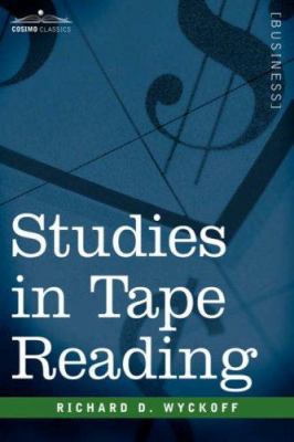 Studies in Tape Reading 1596059591 Book Cover