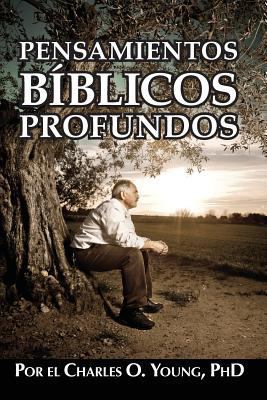 Pensamientos biblicos profundos [Spanish] 1547243821 Book Cover
