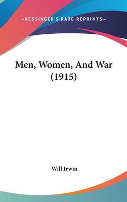 Men, Women, and War (1915) 1437204139 Book Cover