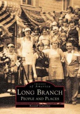 Long Branch: People & Places 0752408097 Book Cover