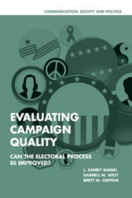 Evaluating Campaign Quality: Can the Electoral ... 0521700825 Book Cover