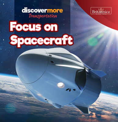Focus on Spacecraft 1641905530 Book Cover