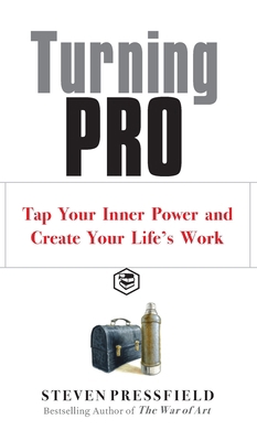 Turning Pro: Tap Your Inner Power and Create Yo... 8119216385 Book Cover
