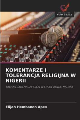 Komentarze I Tolerancja Religijna W Nigerii [Polish] 6208689430 Book Cover