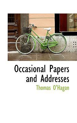 Occasional Papers and Addresses 0559886462 Book Cover