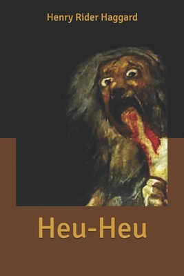 Heu-Heu B0851L9R3W Book Cover