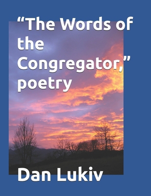 "The Words of the Congregator," poetry B08BDZ2DCB Book Cover