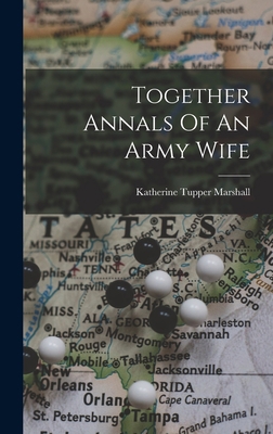 Together Annals Of An Army Wife 1015521851 Book Cover