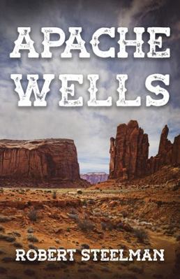 Apache Wells 1957868511 Book Cover