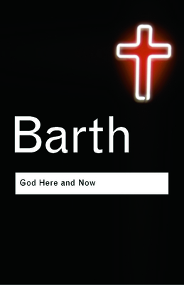 God Here and Now 0415304474 Book Cover