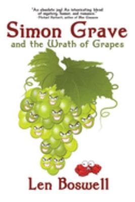 Simon Grave and the Wrath of Grapes 1685131549 Book Cover