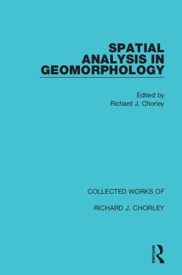 Spatial Analysis in Geomorphology 0367221136 Book Cover