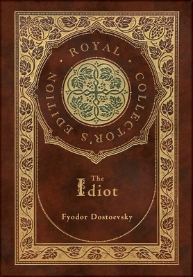 The Idiot (Royal Collector's Edition) (Case Lam... 1774761351 Book Cover