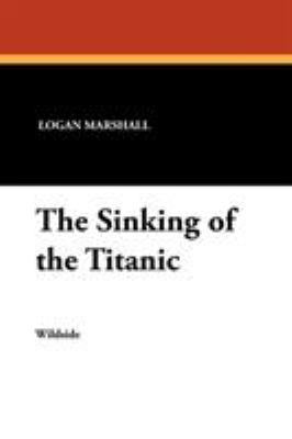 The Sinking of the Titanic 1434462870 Book Cover