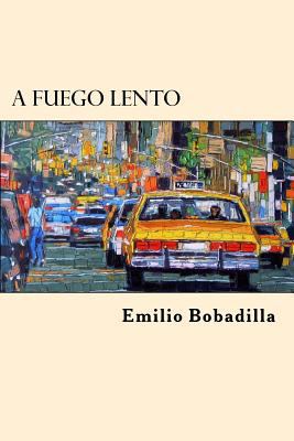 A Fuego Lento (Spanish Edition) [Spanish] 1546878947 Book Cover