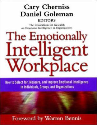 The Emotionally Intelligent Workplace: How to S... 0787956902 Book Cover