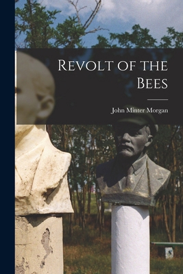 Revolt of the Bees 1019020911 Book Cover