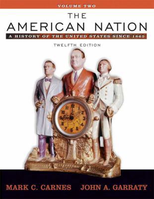 The American Nation: A History of the United St... 0321316347 Book Cover