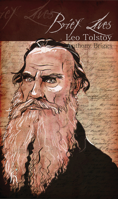 Brief Lives: Leo Tolstoy 1843919117 Book Cover