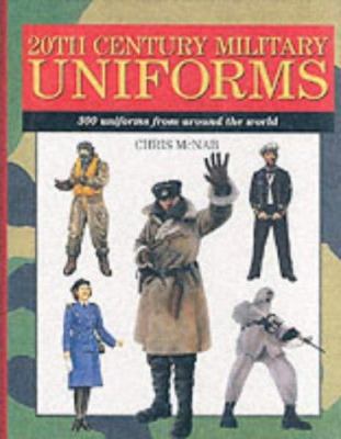 20th Century Military Uniforms 1840134763 Book Cover