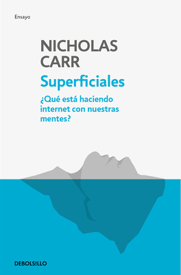 Superficiales: Qué Está Haciendo Internet Con N... [Spanish] 8466344284 Book Cover