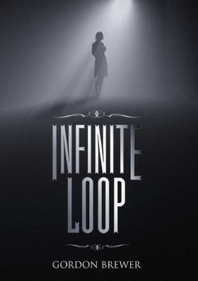 Infinite Loop 1945590262 Book Cover