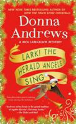 Lark! the Herald Angels Sing: A Meg Langslow My... 1250192951 Book Cover