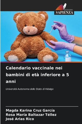 Calendario vaccinale nei bambini di età inferio... [Italian] 6208345340 Book Cover