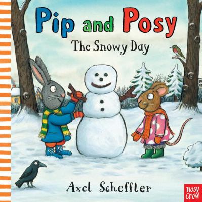 Pip and Posy: The Snowy Day 0763666076 Book Cover