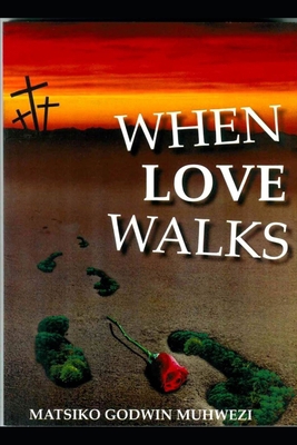 When Love Walks B0997RSC8X Book Cover