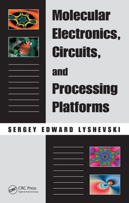 Molecular Electronics, Circuits, and Processing... 1420055291 Book Cover