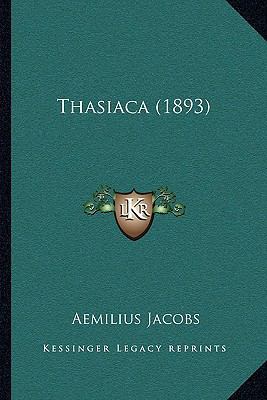 Thasiaca (1893) [Latin] 1165749874 Book Cover