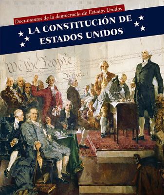 La Constitución de Estados Unidos (U.S. Constit... [Spanish] 1508151776 Book Cover