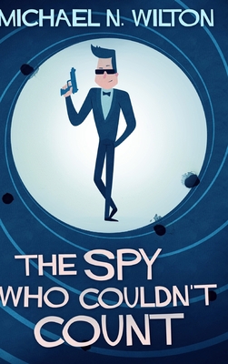 The Spy Who Couldn't Count: Large Print Hardcov... [Large Print] 1715885880 Book Cover