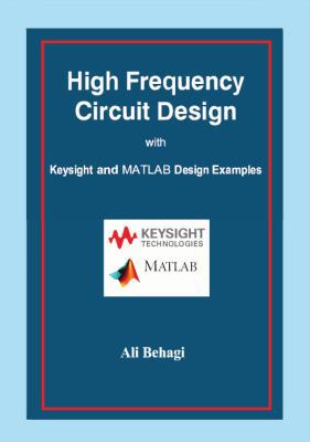High Frequency Circuit Design: with Keysight an... 0996446672 Book Cover