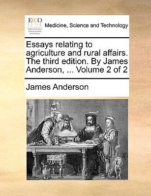 Essays Relating to Agriculture and Rural Affair... 1170907776 Book Cover