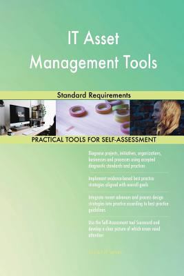 IT Asset Management Tools Standard Requirements 065531654X Book Cover
