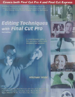 Editing Techniques With Final Cut Pro 0321168879 Book Cover