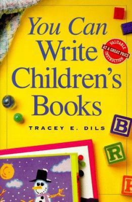 You Can Write Children's Books 0898798299 Book Cover